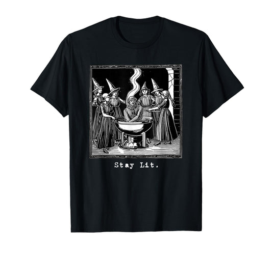 Stay Lit Witch Occult Satan Hell Witchy T-Shirt - Trendy Graphic Unisex