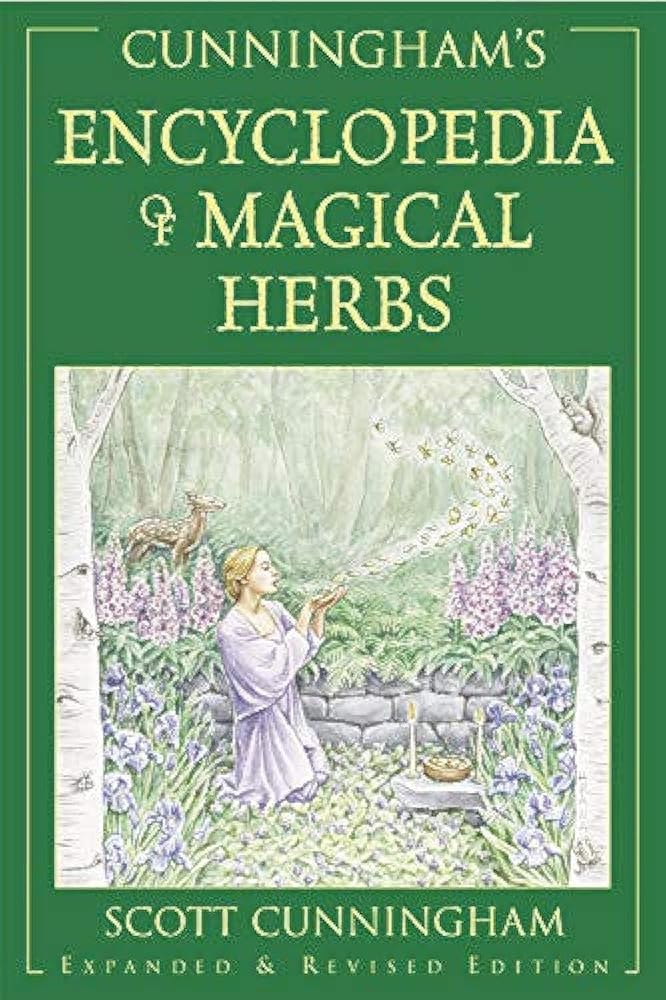 Cunningham's Encyclopedia of Magical Herbs (Llewellyn's Sourcebook Series) (Scott Cunningham's Encyclopedia Series, 1)